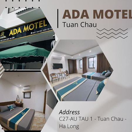 Ada Motel Tuan Chau Ha Long Esterno foto